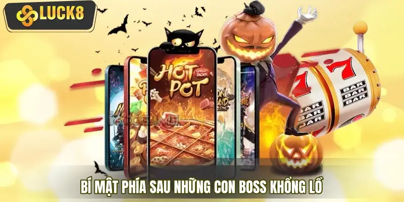 Bí mật phía sau những con boss khổng lồ trong bắn cá online