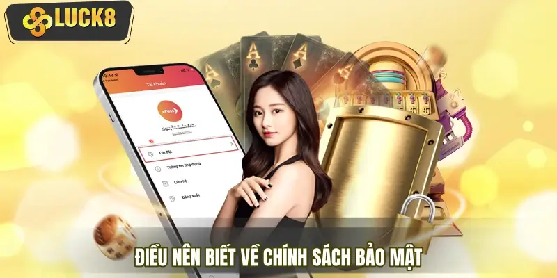Những điều nền tảng bạn cần biết về chính sách bảo mật