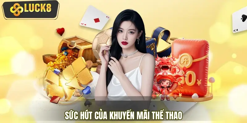 Tổng quan sức hút của khuyến mãi thể thao
