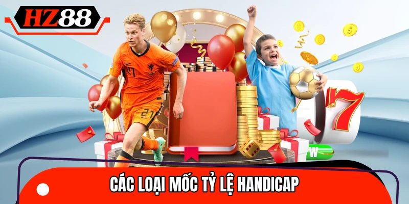 Những loại kèo cược Handicap phổ biến trên thị trường