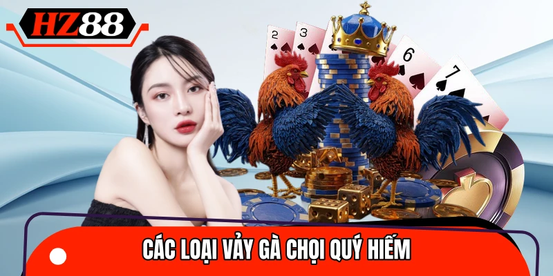 Tổng hợp các loại vảy quý hiếm để nhận diện chiến kê tốt