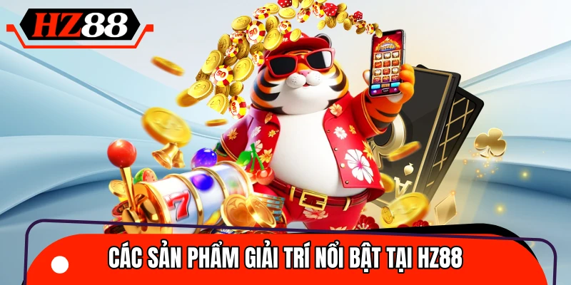 Giới thiệu các sản phẩm giải trí nổi bật mà bạn nên thử