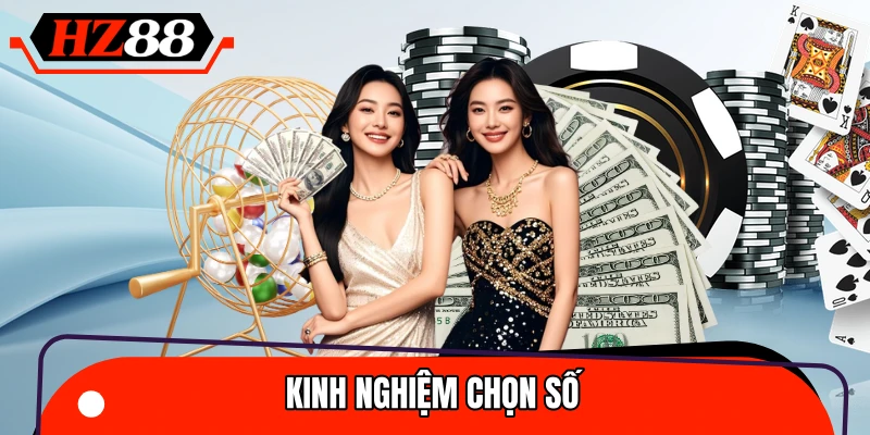 Bật mí kinh nghiệm chốt số thắng lớn đến 99%