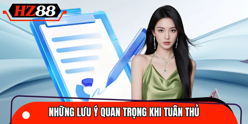 Lưu ý quan trọng khi tuân thủ điều khoản và điều kiện