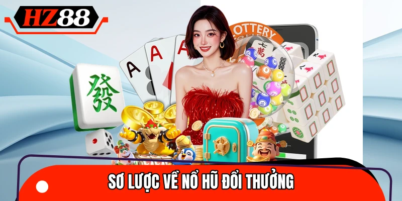 Nổ hũ là gì?